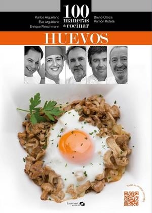 100 MANERAS DE COCINAR HUEVOS | 9788494352638 | AA.DD. | Llibreria Drac - Librería de Olot | Comprar libros en catalán y castellano online