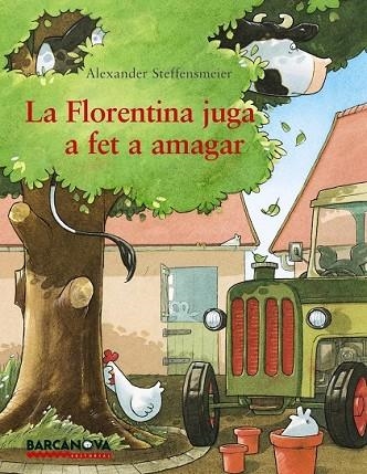 FLORENTINA JUGA A FET A AMAGAR, LA | 9788448938406 | STEFFENSMEIER, ALEXANDER | Llibreria Drac - Llibreria d'Olot | Comprar llibres en català i castellà online