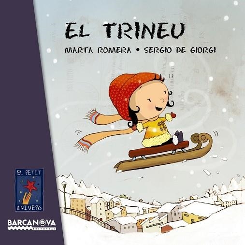 TRINEU, EL | 9788448938499 | ROMERA, MARTA | Llibreria Drac - Librería de Olot | Comprar libros en catalán y castellano online