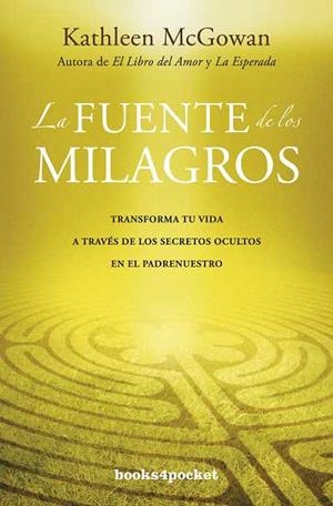 FUENTE DE LOS MILAGROS, LA | 9788415139379 | MCGOWAN, KATHLEEN | Llibreria Drac - Librería de Olot | Comprar libros en catalán y castellano online