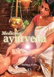 MEDICINA AYURVEDA | 9788494300844 | FLORES, GENEROSA | Llibreria Drac - Librería de Olot | Comprar libros en catalán y castellano online