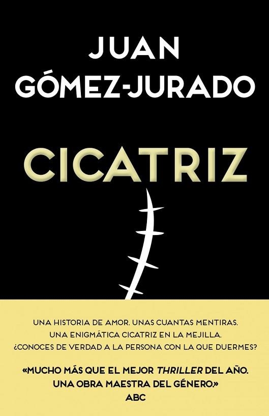 CICATRIZ | 9788466657990 | GÓMEZ-JURADO, JUAN | Llibreria Drac - Llibreria d'Olot | Comprar llibres en català i castellà online