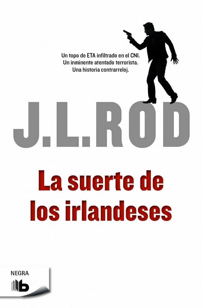 SUERTE DE LOS IRLANDESES, LA | 9788490701553 | ROD, J.L. | Llibreria Drac - Llibreria d'Olot | Comprar llibres en català i castellà online