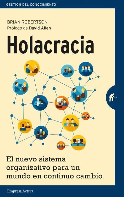 HOLACRACIA | 9788492921324 | ROBERTSON, BRIAN | Llibreria Drac - Librería de Olot | Comprar libros en catalán y castellano online