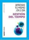 APRENDE TU MISMO EN 1 DIA GESTION DEL TIEMPO | 9788494131684 | VICEDO, JOSE MARIA | Llibreria Drac - Librería de Olot | Comprar libros en catalán y castellano online