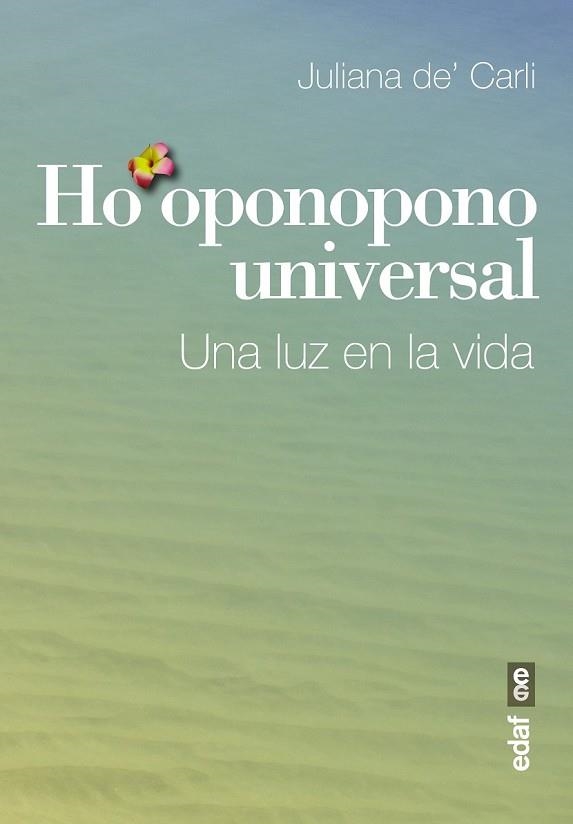 HO'OPONOPONO UNIVERSAL | 9788441435810 | DE'CARLI, JULIANA | Llibreria Drac - Llibreria d'Olot | Comprar llibres en català i castellà online