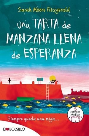 TARTA DE MANZANA LLENA DE ESPERANZA, UNA | 9788416087273 | MOORE, SARAH | Llibreria Drac - Librería de Olot | Comprar libros en catalán y castellano online