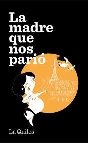 MADRE QUE NOS PARIÓ, LA | 9788494386015 | QUILES, CRISTINA | Llibreria Drac - Llibreria d'Olot | Comprar llibres en català i castellà online