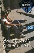 BARCELONA ESPAIS DE TROBADA | 9788498507164 | MUNIESA, XAVIER | Llibreria Drac - Llibreria d'Olot | Comprar llibres en català i castellà online