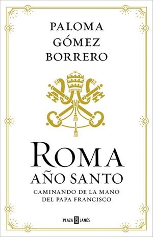 ROMA, AÑO SANTO | 9788401016738 | GÓMEZ BORRERO, PALOMA | Llibreria Drac - Llibreria d'Olot | Comprar llibres en català i castellà online