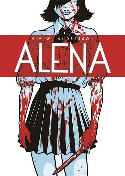 ALENA | 9788494332654 | ANDERSSON, KIM W. | Llibreria Drac - Librería de Olot | Comprar libros en catalán y castellano online