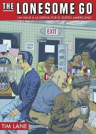 THE LONESOME GO | 9788494332647 | LANE, TIM | Llibreria Drac - Librería de Olot | Comprar libros en catalán y castellano online