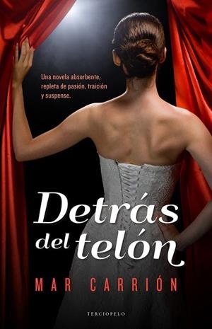 DETRÁS DEL TELÓN | 9788415952701 | CARRIÓN, MAR | Llibreria Drac - Librería de Olot | Comprar libros en catalán y castellano online