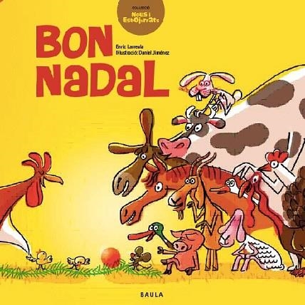 BON NADAL | 9788447928309 | LARREULA I VIDAL, ENRIC | Llibreria Drac - Librería de Olot | Comprar libros en catalán y castellano online