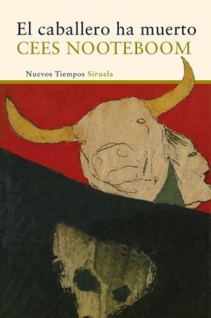 CABALLERO HA MUERTO, EL | 9788416465194 | NOOTEBOOM, CEES | Llibreria Drac - Librería de Olot | Comprar libros en catalán y castellano online