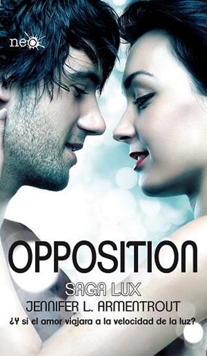 OPPOSITION (SAGA LUX 5) | 9788416256327 | ARMENTROUT, JENNIFER L. | Llibreria Drac - Llibreria d'Olot | Comprar llibres en català i castellà online
