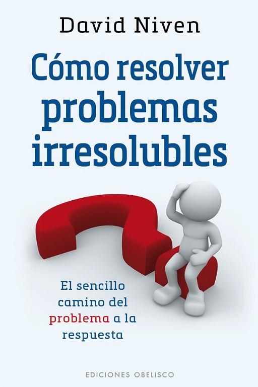 CÓMO RESOLVER PROBLEMAS IRRESOLUBLES | 9788491110453 | NIVEN, DAVID | Llibreria Drac - Librería de Olot | Comprar libros en catalán y castellano online