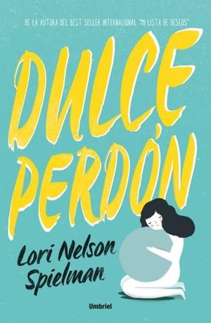 DULCE PERDÓN | 9788492915729 | NELSON, LORI | Llibreria Drac - Librería de Olot | Comprar libros en catalán y castellano online