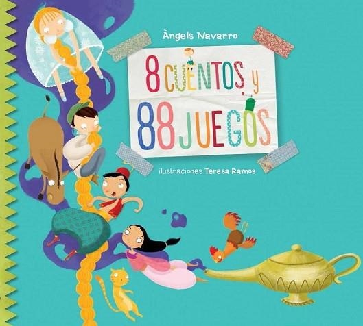8 CUENTOS Y 88 JUEGOS | 9788448844356 | NAVARRO, ÀNGELS; RAMOS, TERESA | Llibreria Drac - Librería de Olot | Comprar libros en catalán y castellano online