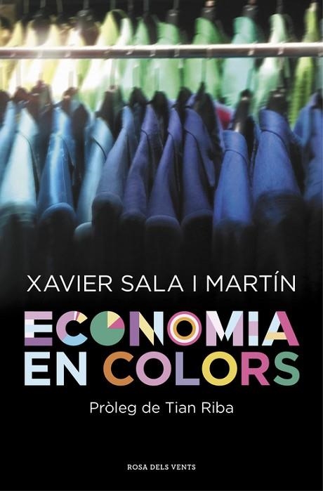 ECONOMIA EN COLORS | 9788415961970 | SALA I MARTÍN, XAVIER | Llibreria Drac - Librería de Olot | Comprar libros en catalán y castellano online