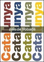 CATALUNYA: PAIS DE TROBADA | 9788439385547 | Llibreria Drac - Librería de Olot | Comprar libros en catalán y castellano online