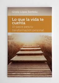 LO QUE LA VIDA TE CUENTA | 9788494311468 | LÓPEZ, GISELA | Llibreria Drac - Librería de Olot | Comprar libros en catalán y castellano online