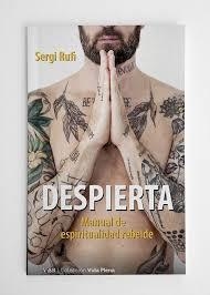 DESPIERTA | 9788494311451 | RUFI, SERGI | Llibreria Drac - Librería de Olot | Comprar libros en catalán y castellano online