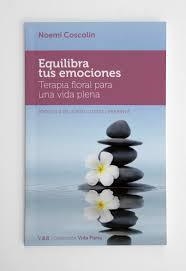EQUILIBRA TUS EMOCIONES | 9788494311420 | COSCOLÍN, NOEMÍ | Llibreria Drac - Librería de Olot | Comprar libros en catalán y castellano online