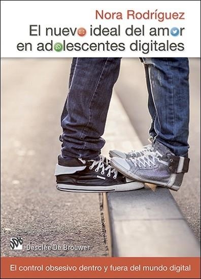 NUEVO IDEAL DEL AMOR EN ADOLESCENTES DIGITALES, EL  | 9788433027740 | RODRÍGUE, NORA | Llibreria Drac - Llibreria d'Olot | Comprar llibres en català i castellà online