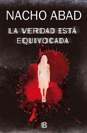 VERDAD ESTÁ EQUIVOCADA, LA (LA TRAMA) | 9788466658232 | ABAD, NACHO | Llibreria Drac - Librería de Olot | Comprar libros en catalán y castellano online