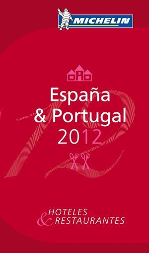 ESPAÑA Y PORTUGAL 2012 (GUIA ROJA MICHELIN) | 9782067165991 | VV.AA. | Llibreria Drac - Librería de Olot | Comprar libros en catalán y castellano online
