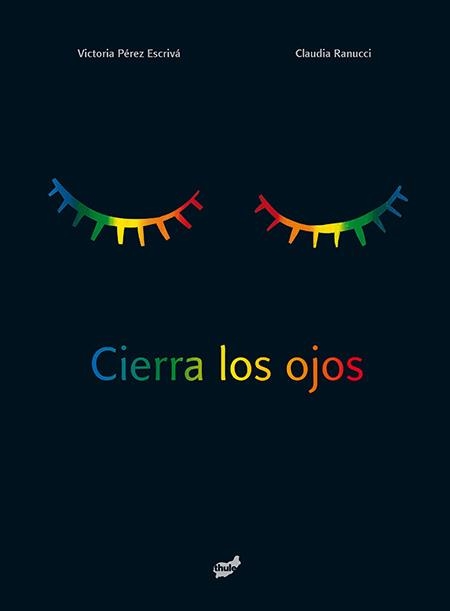 CIERRA LOS OJOS | 9788415357858 | PÉREZ, VICTORIA | Llibreria Drac - Librería de Olot | Comprar libros en catalán y castellano online