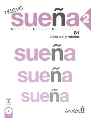 NUEVO SUEÑA 2. LIBRO DEL PROFESOR B1 | 9788469807651 | AA.DD. | Llibreria Drac - Llibreria d'Olot | Comprar llibres en català i castellà online
