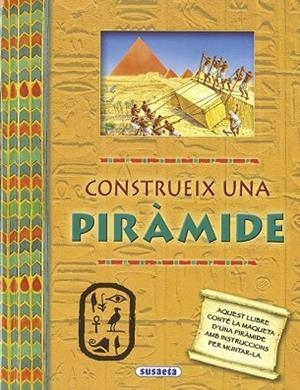 CONSTRUEIX UNA PIRÀMIDE | 9788467743609 | HARRIS, NICHOLAS | Llibreria Drac - Llibreria d'Olot | Comprar llibres en català i castellà online