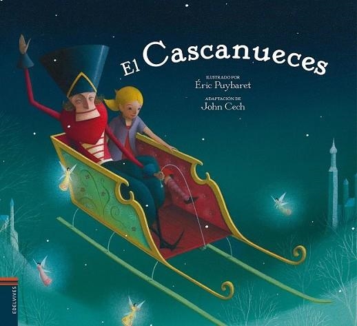 CASCANUECES, EL | 9788426390875 | PUYBARET, ERIC; CECH, JOHN | Llibreria Drac - Librería de Olot | Comprar libros en catalán y castellano online