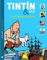 TINTÍN Y MILÚ GRAN ÀLBUM DE JOCS  | 9788494182891 | VV.AA. | Llibreria Drac - Librería de Olot | Comprar libros en catalán y castellano online