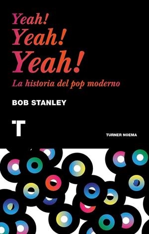 YEAH! YEAH! YEAH! | 9788416142224 | STANLEY, BOB | Llibreria Drac - Librería de Olot | Comprar libros en catalán y castellano online