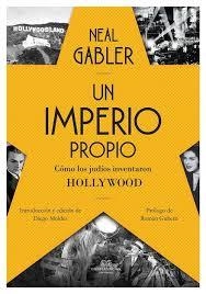 IMPERIO PROPIO, UN | 9788494441387 | GABLER, NEAL | Llibreria Drac - Librería de Olot | Comprar libros en catalán y castellano online