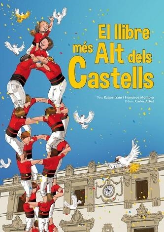 LLIBRE MÉS ALT DELS CASTELLS, EL | 9788415885375 | SANS GUERRA, RAQUEL/MONTOYA GONZÁLEZ, FRANCISCO | Llibreria Drac - Llibreria d'Olot | Comprar llibres en català i castellà online