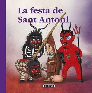 FESTA DE SANT ANTONI, LA | 9788467748628 | SANSÓ, BÀRBARA | Llibreria Drac - Llibreria d'Olot | Comprar llibres en català i castellà online