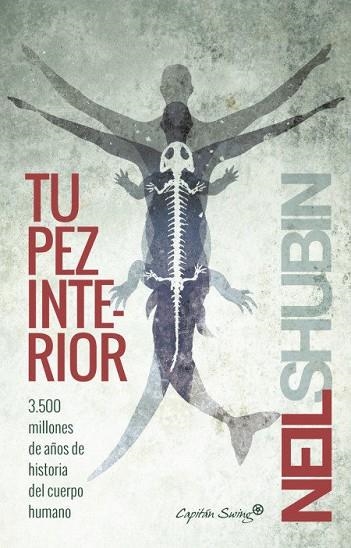 TU PEZ INTERIOR | 9788494381683 | SHUBIN | Llibreria Drac - Librería de Olot | Comprar libros en catalán y castellano online