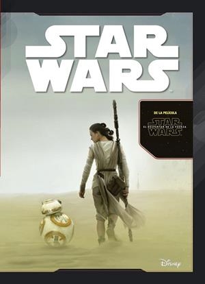 STAR WARS: EL DESPERTAR DE LA FUERZA | 9788408149330 | STAR WARS | Llibreria Drac - Librería de Olot | Comprar libros en catalán y castellano online