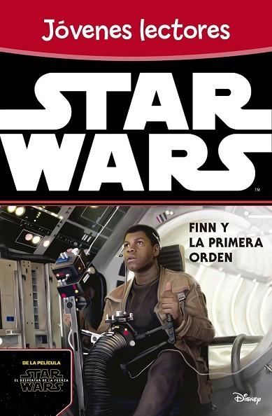 STAR WARS: FINN Y LA PRIMERA ORDEN (JÓVENES LECTORES) | 9788408149354 | STAR WARS | Llibreria Drac - Librería de Olot | Comprar libros en catalán y castellano online