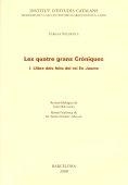 QUATRE GRANS CRÒNIQUES 1, LES. LLIBRE FEITS (EF) | 9788472839014 | Llibreria Drac - Librería de Olot | Comprar libros en catalán y castellano online
