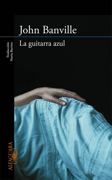 GUITARRA AZUL, LA | 9788420413648 | BANVILLE, JOHN | Llibreria Drac - Librería de Olot | Comprar libros en catalán y castellano online