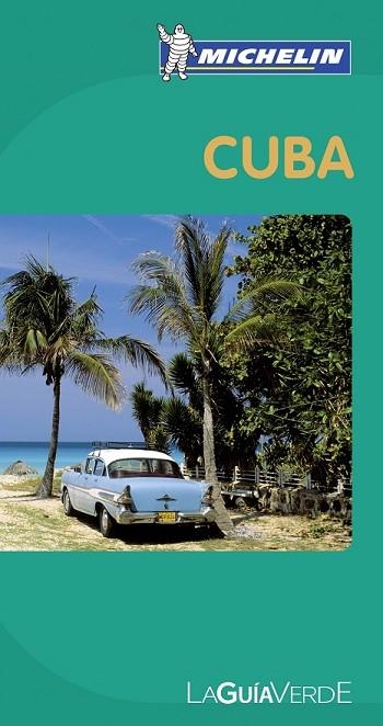 CUBA 2012 (GUIA VERDE) | 9782067167315 | AA.VV. | Llibreria Drac - Librería de Olot | Comprar libros en catalán y castellano online