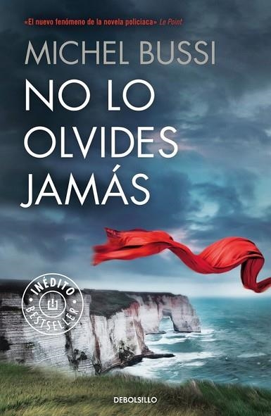 NO LO OLVIDES JAMÁS | 9788466330763 | BUSSI, MICHEL | Llibreria Drac - Librería de Olot | Comprar libros en catalán y castellano online