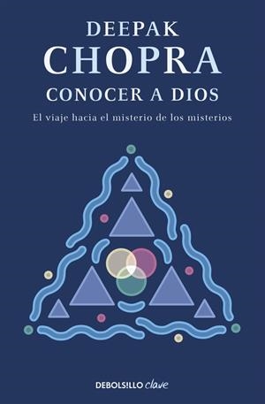 CONOCER A DIOS | 9788499083971 | CHOPRA, DEEPAK | Llibreria Drac - Llibreria d'Olot | Comprar llibres en català i castellà online