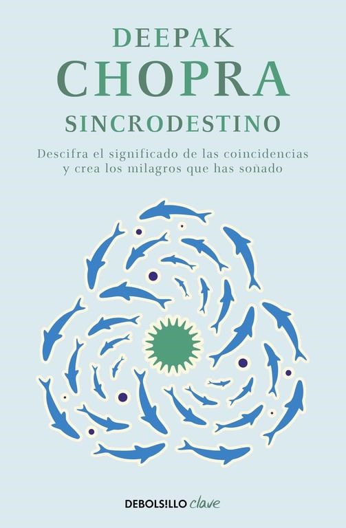 SINCRODESTINO | 9788466331937 | CHOPRA, DEEPAK | Llibreria Drac - Llibreria d'Olot | Comprar llibres en català i castellà online