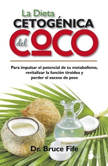 DIETA CETOGENICA DEL COCO, LA | 9788416233359 | FIFE, DR. BRUCE | Llibreria Drac - Librería de Olot | Comprar libros en catalán y castellano online